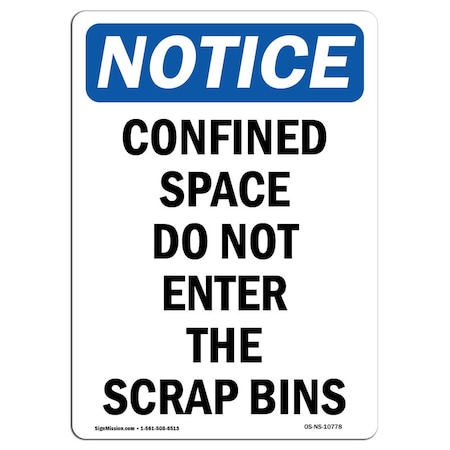 OSHA Notice Sign, Confined Space Do Not Enter The, 14in X 10in Aluminum